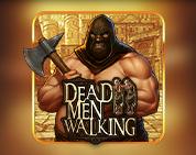 Dead Men Walking Dead Men Walking